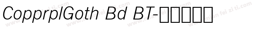 CopprplGoth Bd BT字体转换